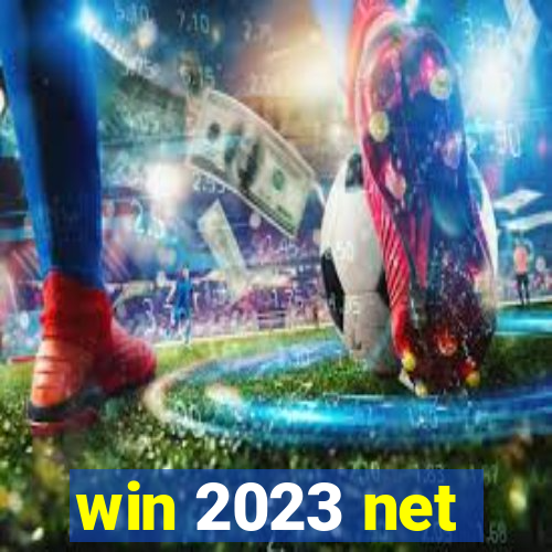 win 2023 net